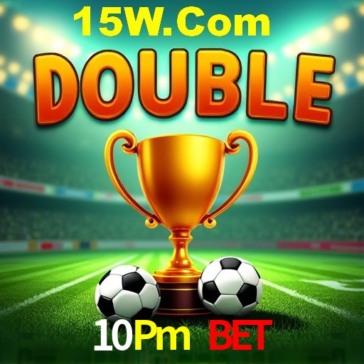 Weekend Specials 10Pm Bet