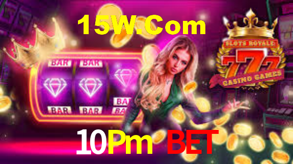 10Pm Bet,10Pm.Com