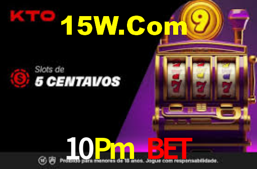 10Pm Bet,10Pm.Com