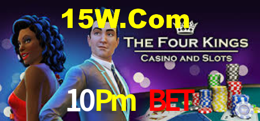 10Pm Bet,10Pm.Com