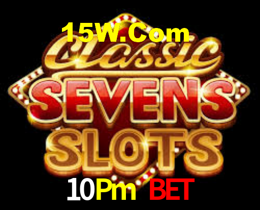 10Pm Bet,10Pm.Com
