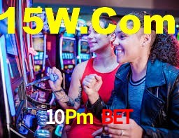 10Pm Bet